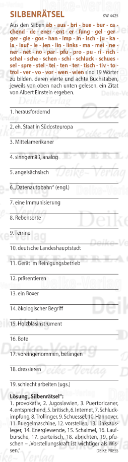 Vorstellungskraft ist wichtiger als Wissen - Silbenrätsel KW 4425