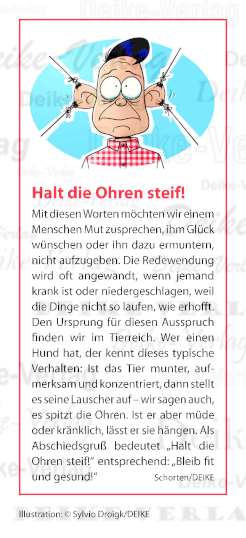Halt die Ohren steif