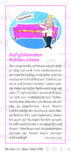 Auf glühenden Kohlen sitzen