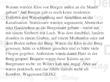 Warum wurden Klos von Burgen außen an die Mauer gebaut?
