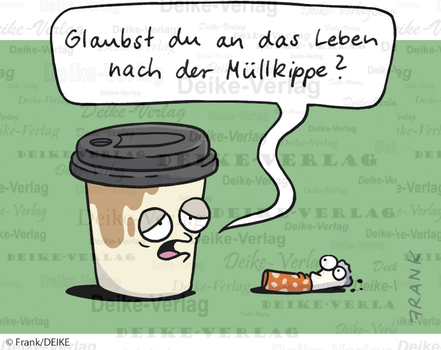 Leben nach der Müllkippe