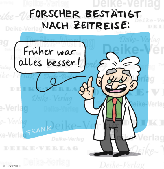 Früher war alles besser