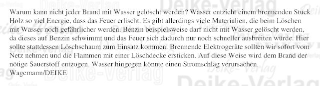 Warum kann nicht jeder Brand mit Wasser gelöscht werden?