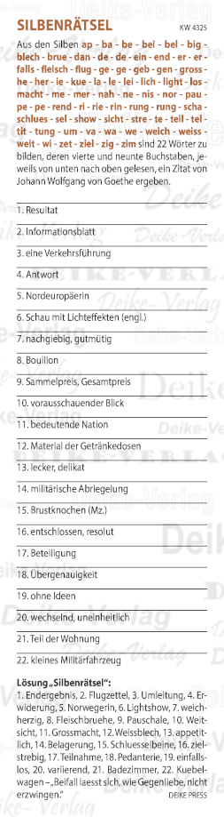 Beifall lässt sich, wie Gegenliebe nicht erzwingen - Silbenrätsel KW 4325