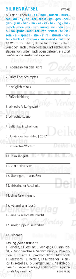 Es gibt nichts Eleganteres als Asymmetrie. - Silbenrätsel KW 0926