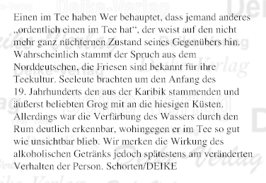 Einen im Tee haben