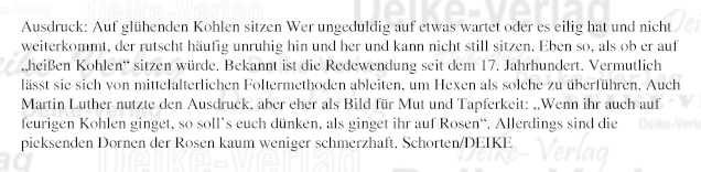 Ausdruck: Auf glühenden Kohlen sitzen