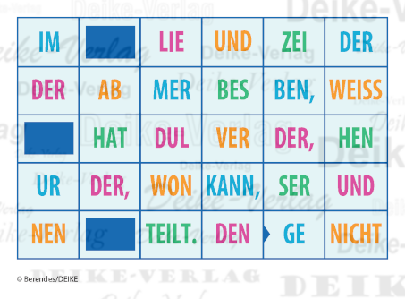 Gewonnen hat immer der, der lieben, dulden und verzeihen kann - Rösselsprung