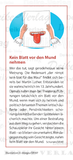 Kein Blatt vor den Mund nehmen