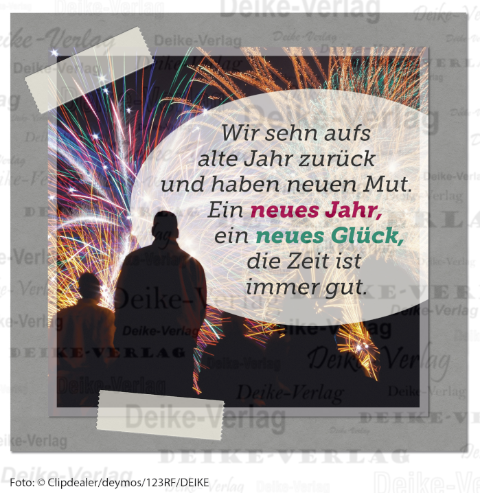 Wir sehen auf das alte Jahr zurück und haben neuen Mut ...