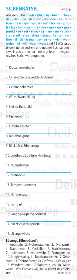 Wer Grosses will, muss zuerst das Kleine tun - Silbenrätsel KW 5326