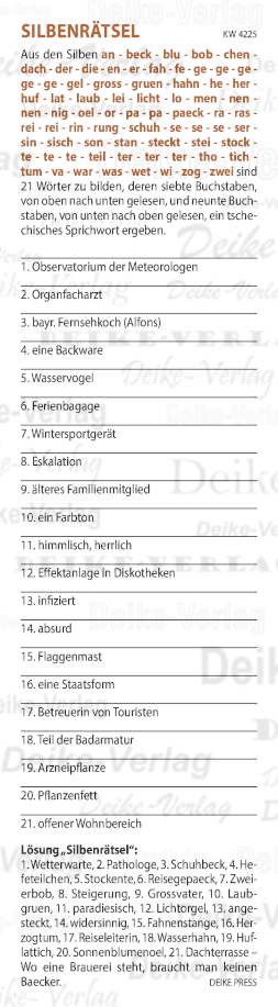 Wo eine Brauerei steht, braucht man keinen Bäcker - Silbenrätsel KW 4225 Wo eine Brauerei steht, braucht man keinen Bäcker - Silbenrätsel KW 4225